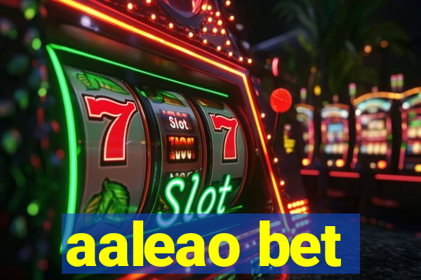 aaleao bet